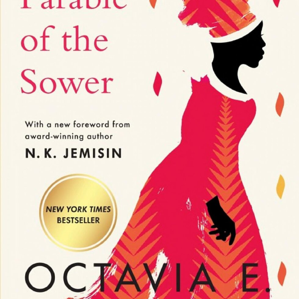 Parable of the Sower a Novel by Octavia E Butler